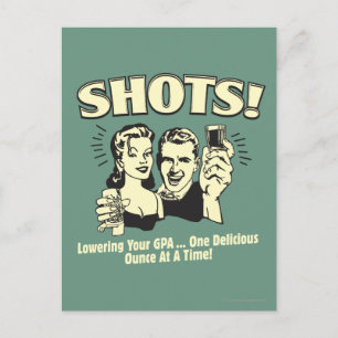 Shots: Lowering Your GPA Postcard