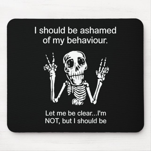 Should be ashamed of behaviour let be clear not mouse pad (Front)