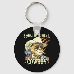 Should Have Been A Cowboy Funny Trump Retro Vintag Key Ring