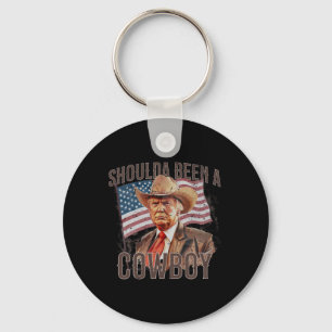 Should Have Been A Cowboy Trump 2024 4th Of July U Key Ring