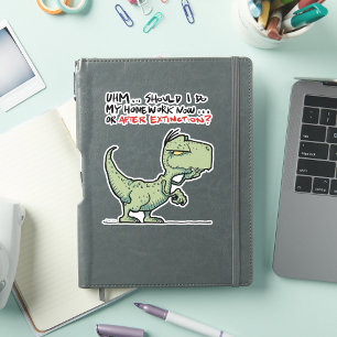 Should I do my homework now or after extinction?