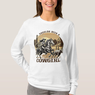 Shoulda been a Cowgirl Country farm girl T-Shirt