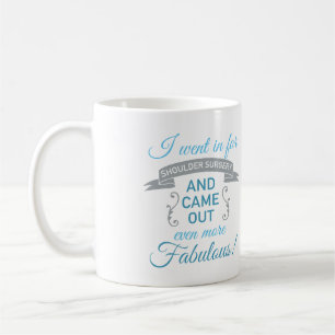 Shoulder Surgery Fabulous Recovery (Blue) Coffee Mug
