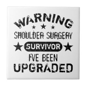 Shoulder Surgery Humour Upgraded Ceramic Tile