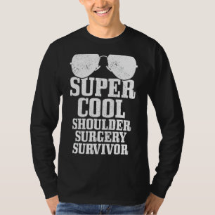 Shoulder Surgery Joint Replacement Recovery Get We T-Shirt