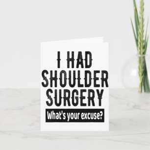 Shoulder Surgery Recovery Quote Funny Get Well Soo Card