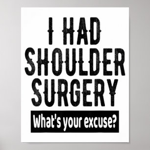 Shoulder Surgery Recovery Quote Funny Get Well Soo Poster