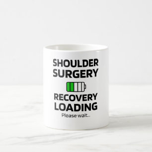 Shoulder Surgery Recovery   Shoulder Replacement Coffee Mug