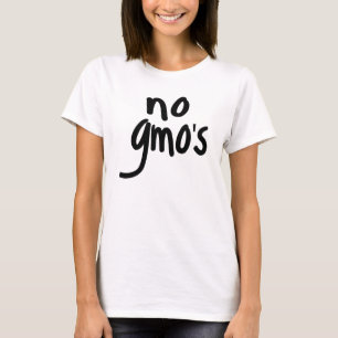 Shout No GMO's Protect our Food T-Shirt