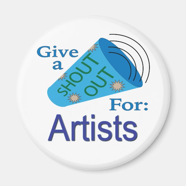 Shout Out for Artists Magnet (Front)