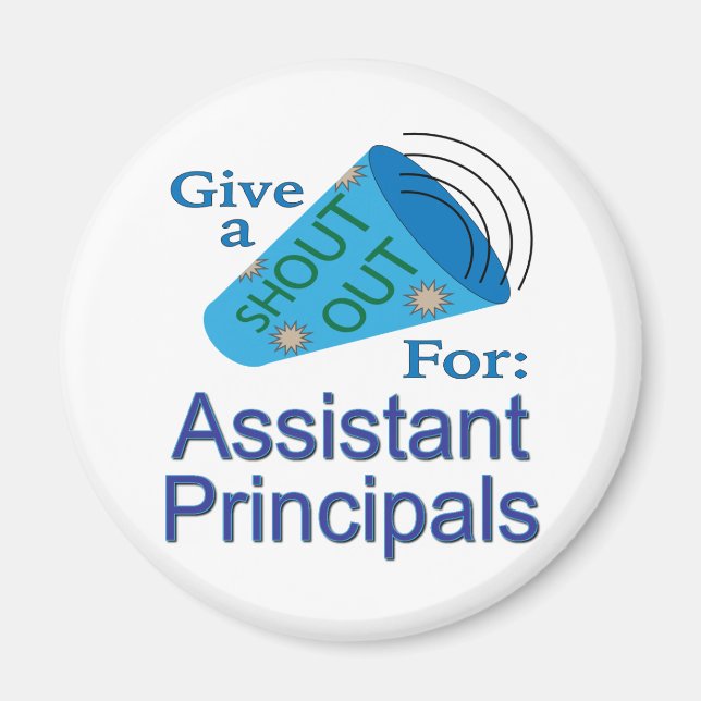 Shout Out for Assistant Principals Magnet (Front)