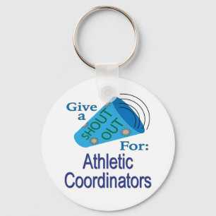 Shout Out for Athletic Coordinators Key Ring