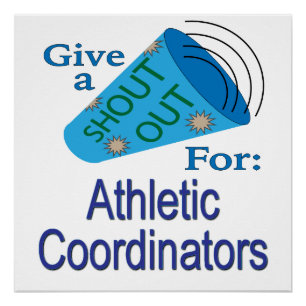 Shout Out for Athletic Coordinators Poster