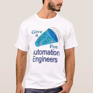 Shout Out for Automation Engineers T-Shirt