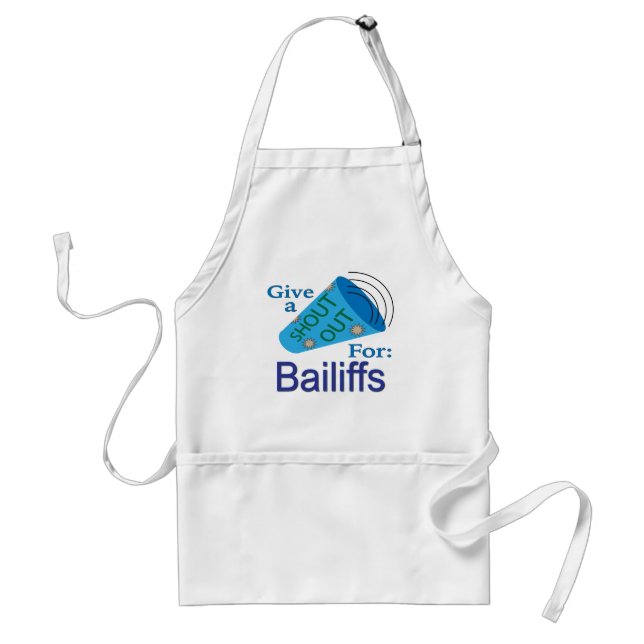Shout Out for Bailiffs Standard Apron (Front)