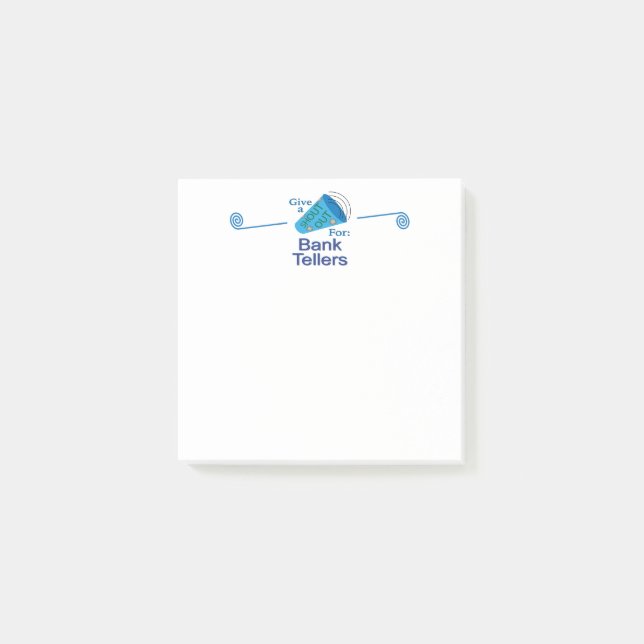 Shout Out for Bank Tellers Post-it Notes (Front)