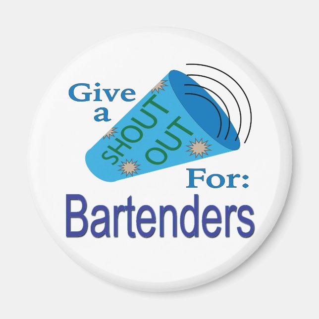 Shout Out for Bartenders Magnet (Front)