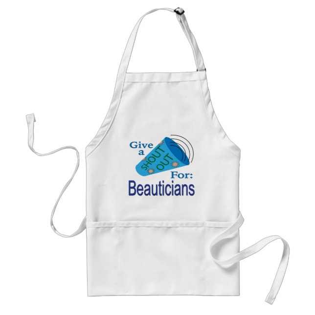 Shout Out for Beauticians Standard Apron (Front)
