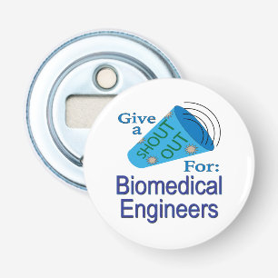 Shout Out for Biomedical Engineers Bottle Opener