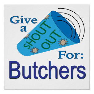 Shout Out for Butchers Poster