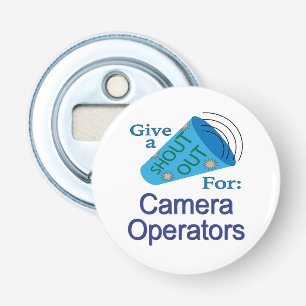 Shout Out for Camera Operators Bottle Opener