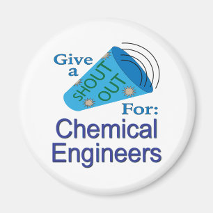 Shout Out for Chemical Engineers Magnet