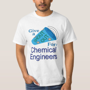 Shout Out for Chemical Engineers T-Shirt