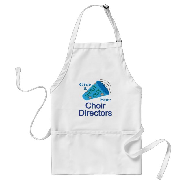Shout Out for Choir Directors Standard Apron (Front)