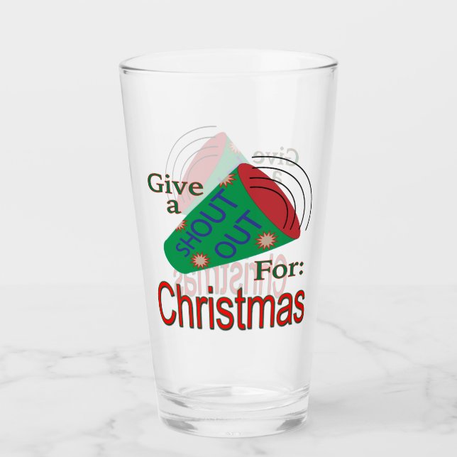 Shout Out for Christmas Glass (Front)