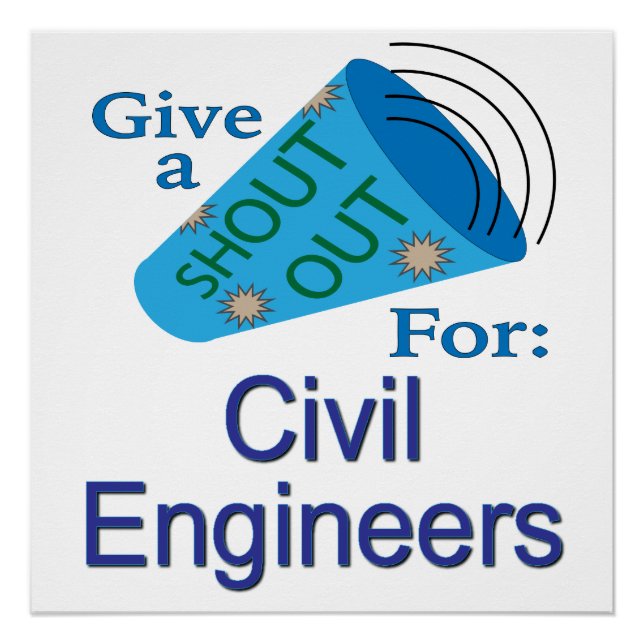Shout Out for Civil Engineers Poster (Front)