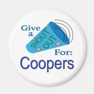 Shout Out for Coopers Magnet