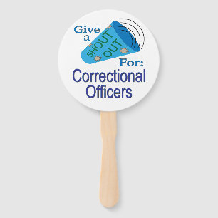 Shout Out for Correctional Officers Hand Fan
