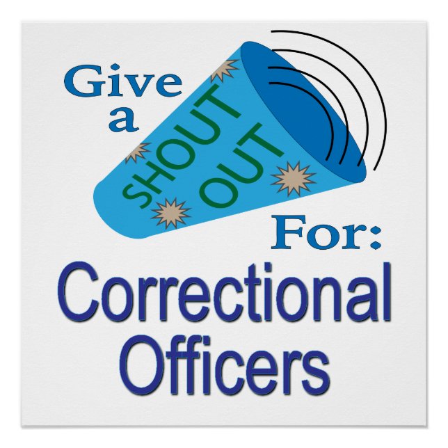Shout Out for Correctional Officers Poster (Front)