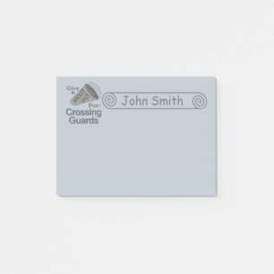 Shout Out for Crossing Guards 4x3 Post-it Notes