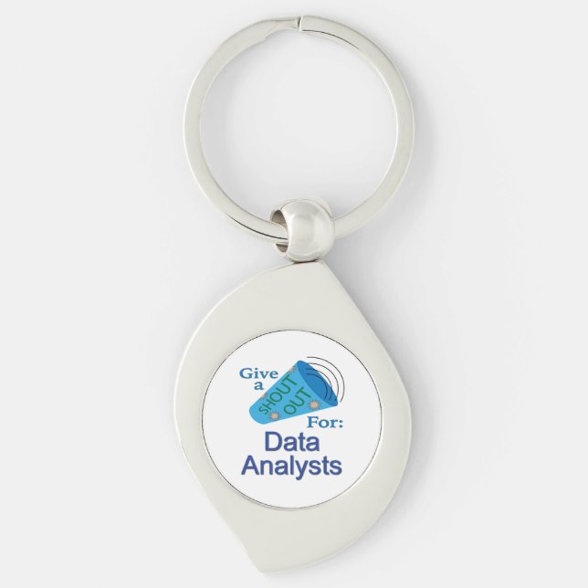Shout Out for Data Analysts Key Ring (Front)
