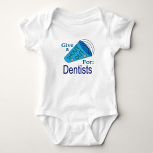 Shout Out for Dentists Baby Bodysuit