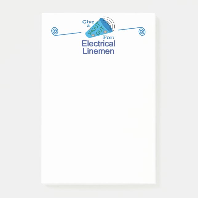 Shout Out for Electrical Linemen Post-it Notes (Front)