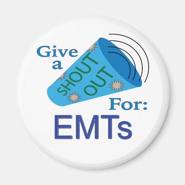 Shout Out for EMTs Magnet (Front)
