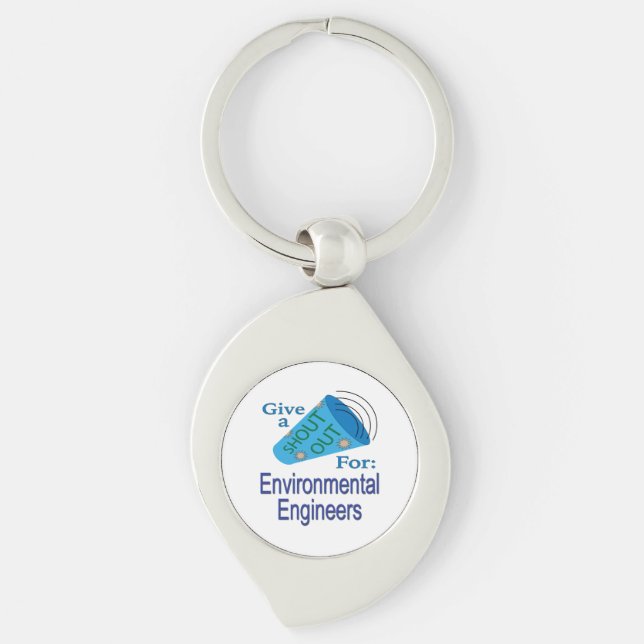 Shout Out for Environmental Engineers Key Ring (Front)