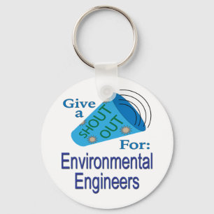 Shout Out for Environmental Engineers Key Ring
