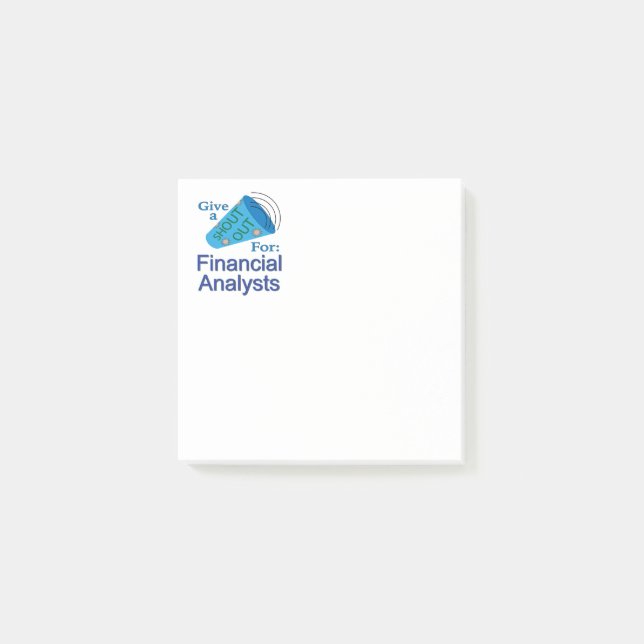 Shout Out for Financial Analysts Post-it Notes (Front)
