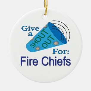 Shout Out for Fire Chiefs Ceramic Ornament