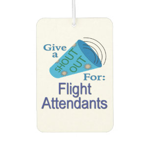 Shout Out for Flight Attendants Car Air Freshener
