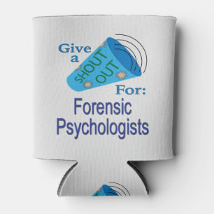 Shout Out for Forensic Psychologists Can Cooler