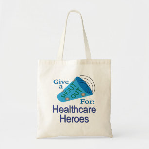 Shout Out for Healthcare Heroes Tote Bag