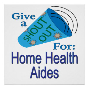 Shout Out for Home Health Aides Poster
