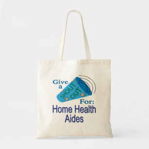 Shout Out for Home Health Aides Tote Bag