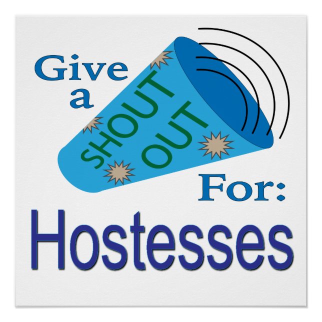 Shout Out for Hostesses Poster (Front)