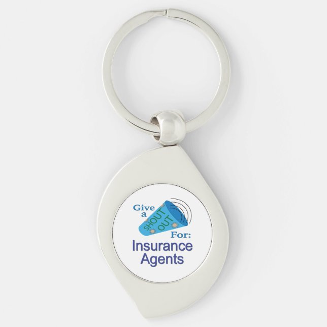 Shout Out for Insurance Agents Key Ring (Front)