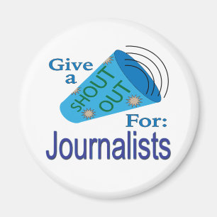 Shout Out for Journalists Magnet
